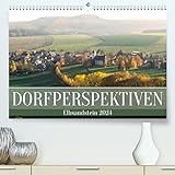Dorfperspektiven - Elbsandstein (hochwertiger Premium Wandkalender 2024 DIN A2 quer), Kunstdruck in Hochglanz
