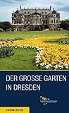 Der Große Garten in Dresden