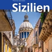 Unser Sizilien Reiseführer: Tipps, Infos und individuelle Empfehlungen für eine unvergessliche Reise