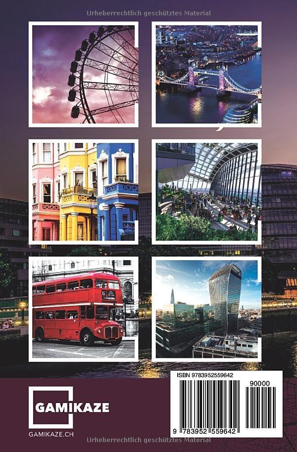 London​ erleben - Der ultimative Reiseführer mit 55 unvergesslichen Erlebnissen | Gamikaze Reiseverlag