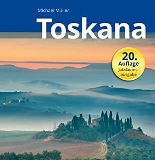 Toskana Reiseführer mit praktischen Tipps: Unsere Erfahrungen + inkl. Freischaltcode zur mmtravel App