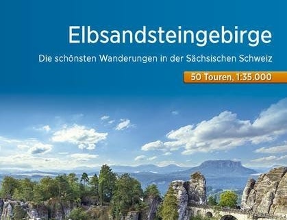 Unsere Erfahrungen mit dem Wanderführer Elbsandsteingebirge: Die besten Routen in der Sächsischen Schweiz